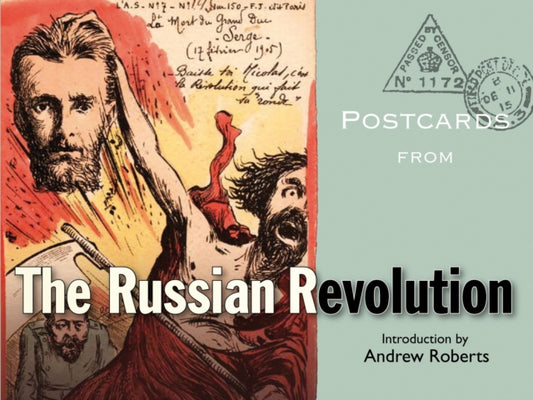 Book cover of: Postcards from the Russian Revolution