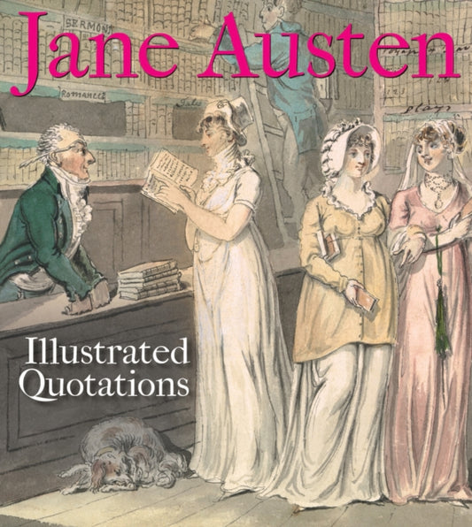Book cover of: Jane Austen: Illustrated Quotations