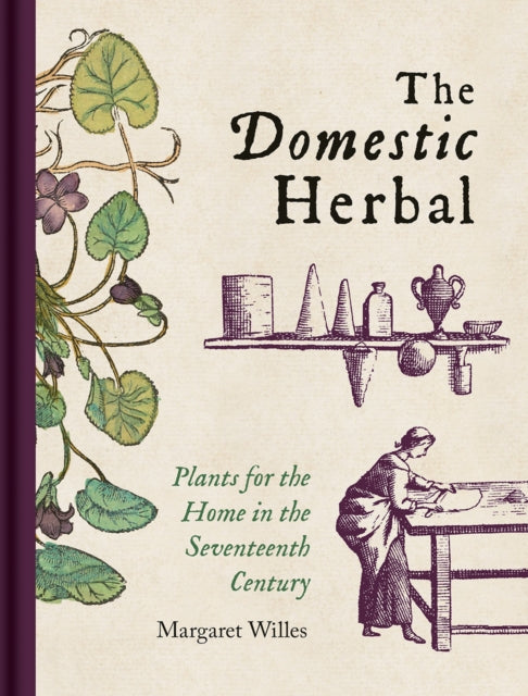 Book cover of: Domestic Herbal, The. By: Margaret Willes