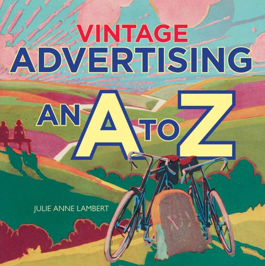 Book cover of: Vintage Advertising. By: Julie Anne Lambert