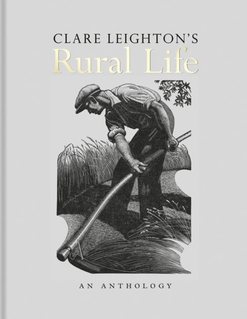 Book cover of: Clare Leighton's Rural Life. By: Clare Leighton