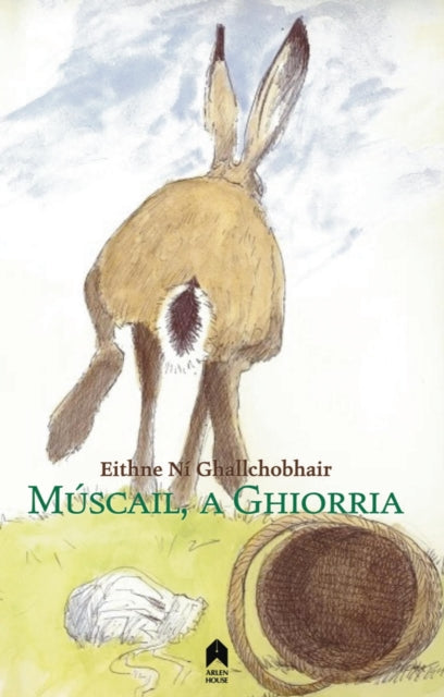 Book cover of: Muscail, a Ghiorria. By: Eithne Ní Ní Ghallchobhair