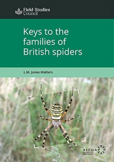 Book cover of: Keys to the Families of British Spiders. By: L.J. Walters
