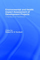 Book cover of: Environmental and Health Impact Assessment of Development Projects. By: The World Healt