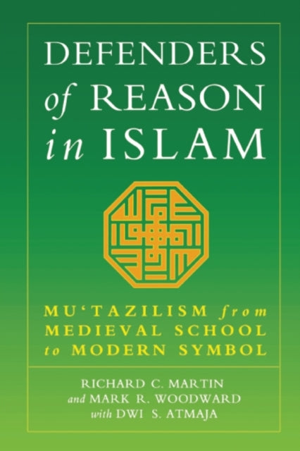 Book cover of: Defenders of Reason in Islam
