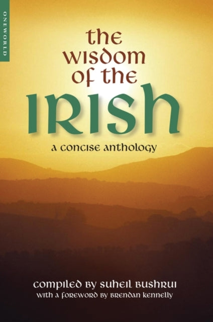 Book cover of: Wisdom of the Irish. By: Suheil Bushrui