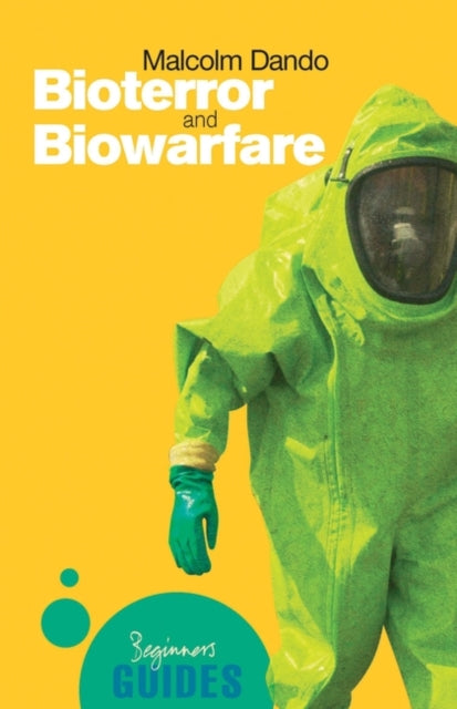 Book cover of: Bioterror and Biowarfare. By: Malcolm Dando