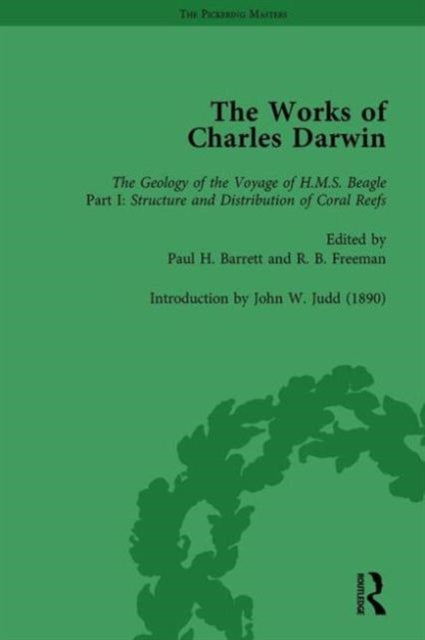 Book cover of: Works of Charles Darwin: Vol 7: The Structure and Distribution of Coral Reefs