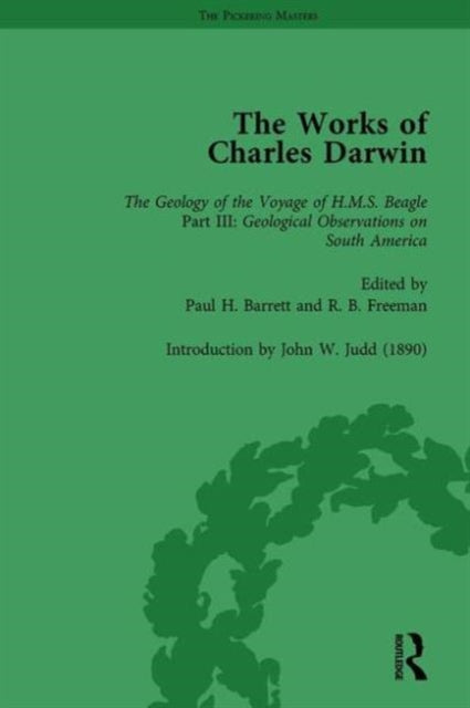 Book cover of: Works of Charles Darwin: v. 9: Geological Observations on South America (1846) (with the Critical Introduction by J.W. Judd, 1890)