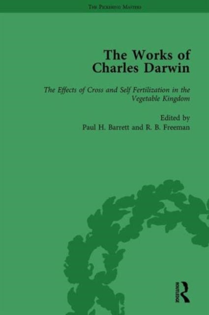 Book cover of: Works of Charles Darwin: Vol 25: The Effects of Cross and Self Fertilisation in the Vegetable Kingdom (1878)