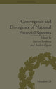 Book cover of: Convergence and Divergence of National Financial Systems. By: Patrice Baubeau