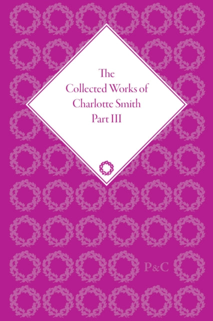 Book cover of: Works of Charlotte Smith, Part III. By: Stuart Curran
