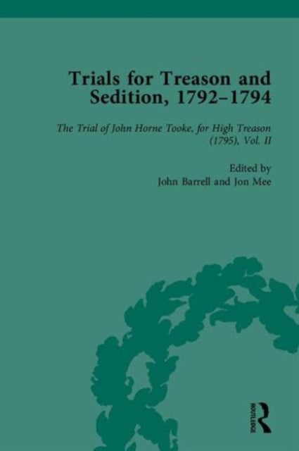 Book cover of: Trials for Treason and Sedition, 1792-1794, Part II