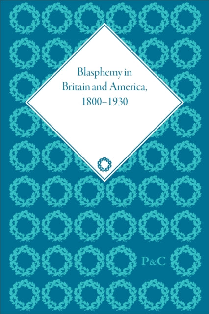 Book cover of: Blasphemy in Britain and America, 1800-1930. By: Nash, David