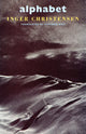 Book cover of: alphabet. By: Inger Christensen
