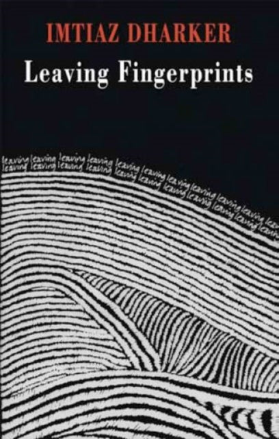 Book cover of: Leaving Fingerprints. By: Imtiaz Dharker