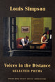 Book cover of: Voices in the Distance. By: Louis Simpson