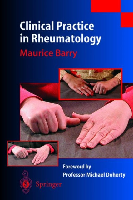 Book cover of: Clinical Practice in Rheumatology. By: Maurice Barry