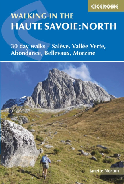 Book cover of: Walking in the Haute Savoie: North. By: J. Norton