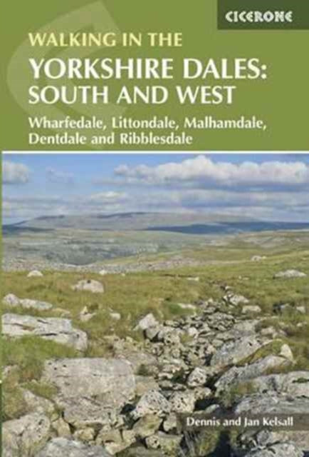 Book cover of: Walking in the Yorkshire Dales: South and West. By: Dennis Kelsall