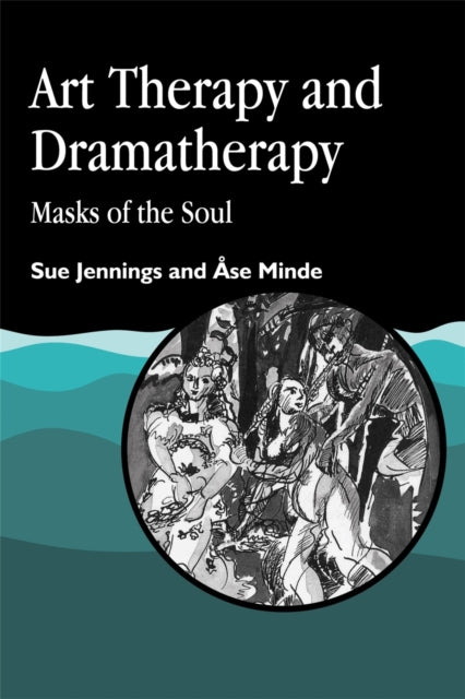 Book cover of: Art Therapy and Dramatherapy. By: Sue Jennings