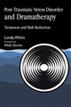 Book cover of: Post Traumatic Stress Disorder and Dramatherapy