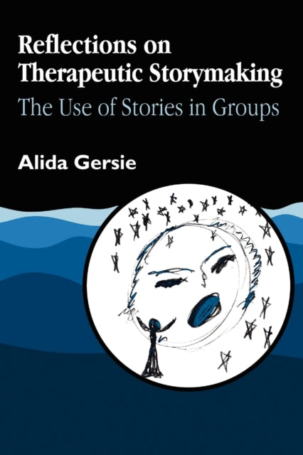 Book cover of: Reflections on Therapeutic Storymaking
