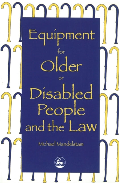 Book cover of: Equipment for Older or Disabled People and the Law
