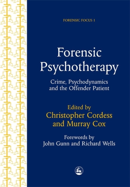 Book cover of: Forensic Psychotherapy. By: Christopher Cordess