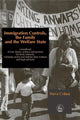 Book cover of: Immigration Controls, the Family and the Welfare State. By: Steve Cohen