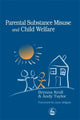 Book cover of: Parental Substance Misuse and Child Welfare. By: Brynna Kroll