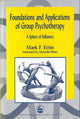 Book cover of: Foundations and Applications of Group Psychotherapy. By: Mark F. Ettin