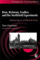 Book cover of: Bion, Rickman, Foulkes and the Northfield Experiments. By: Tom Harrison