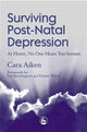 Book cover of: Surviving Post-Natal Depression. By: Cara Aiken