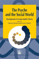 Book cover of: Psyche and the Social World. By: Dennis Brown