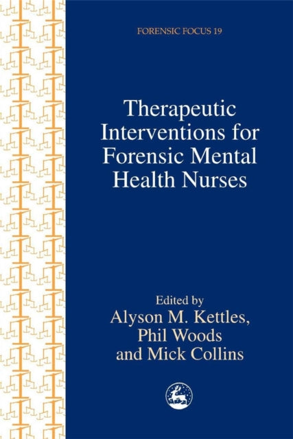 Book cover of: Therapeutic Interventions for Forensic Mental Health Nurses