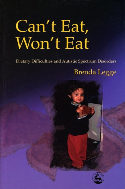 Book cover of: Can't Eat, Won't Eat. By: Brenda Legge