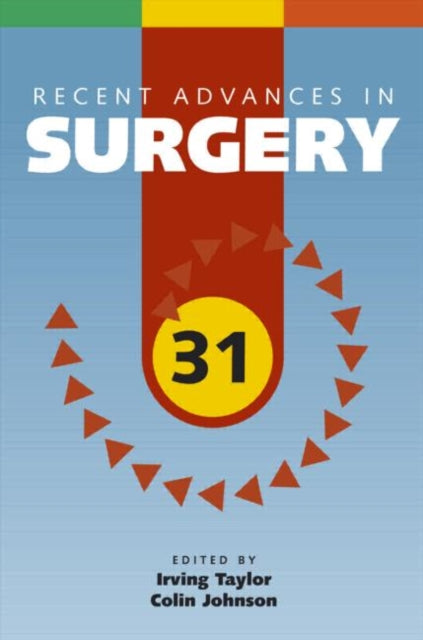 Book cover of: Recent Advances in Surgery 31. By: Steve Johnson