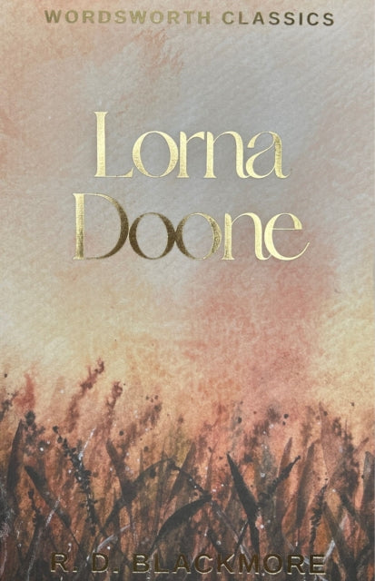 Book cover of: Lorna Doone. By: R. D. Blackmore