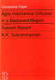 Book cover of: Agro-mechanical Diffusion in a Backward Region. By: Rakesh Basant