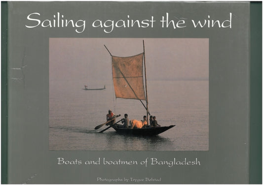 Book cover of: Sailing Against the Wind. By: Erik Jansen