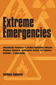 Book cover of: Extreme Emergencies. By: Anthea Sanyasi