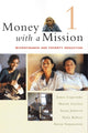 Book cover of: Money with a Mission Volume 1. By: James Copestake