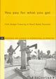 Book cover of: You Pay for What You Get. By: Markus Arbenz