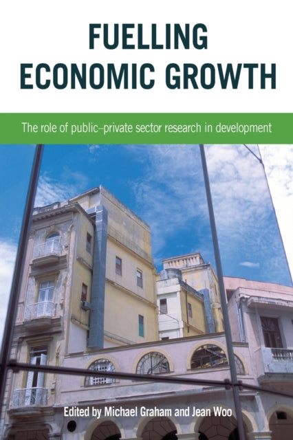 Book cover of: Fuelling Economic Growth