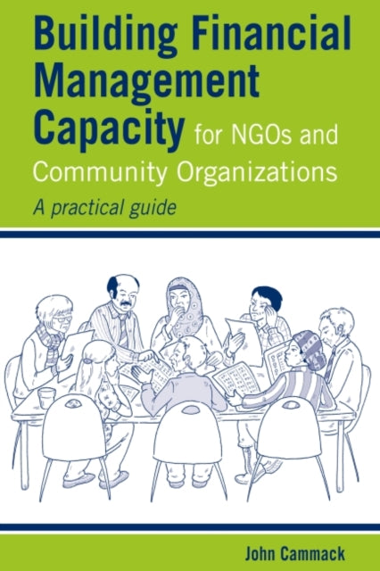 Book cover of: Building Financial Management Capacity for NGOs and Community Organizations