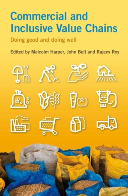 Book cover of: Commercial and Inclusive Value Chains. By: Malcolm Harper