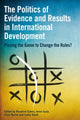 Book cover of: Politics of Evidence and Results in International Development. By: Rosalind Eyben