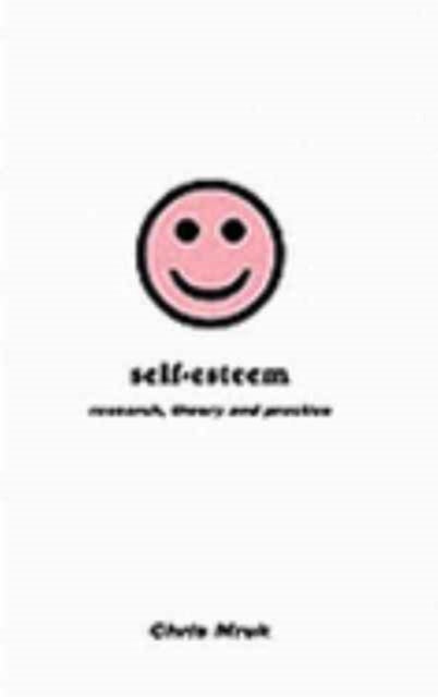 Book cover of: Self-esteem. By: Chris Mruk