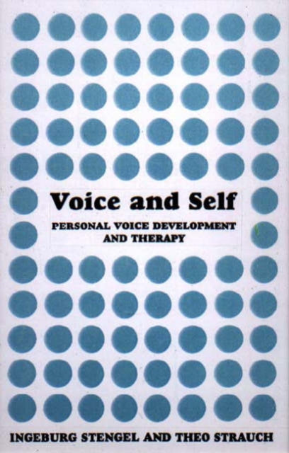 Book cover of: Voice and Self. By: Ingeburg Stengel